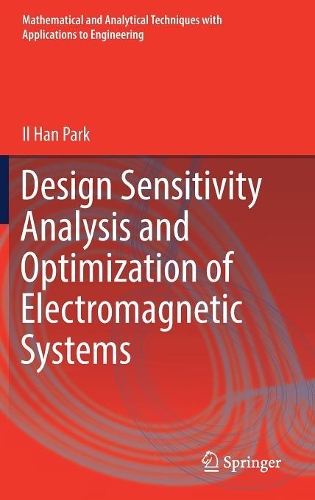 Design Sensitivity Analysis and Optimization of Electromagnetic Systems ...