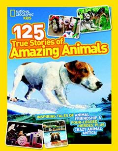 Coperta cărții 125 True Stories of Amazing Animals