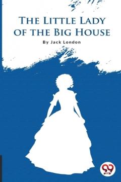 Little Lady of the Big House