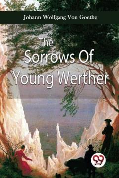Sorrows of Young Werther