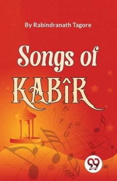 Songs of Kab?R