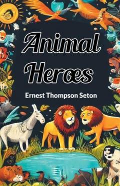 Animal Heroes (Edition2024)