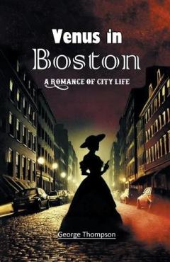 Coperta cărții Venus in BostonA Romance of City Life (Edition2024)