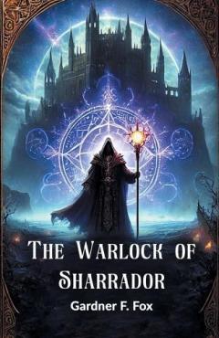 Coperta cărții Warlock of Sharrador (Edition2024)