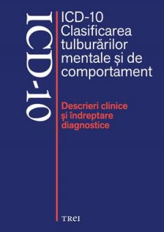 ICD-10 Clasificarea tulburarilor mentale si de comportament