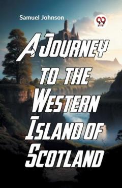 Journey to the Western Islands of Scotland