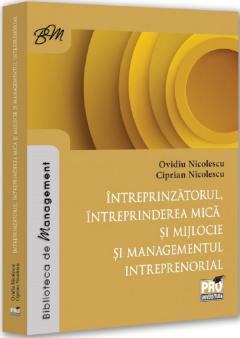 Coperta cărții Intreprinzatorul, intreprinderea mica si mijlocie si managementul intreprenorial