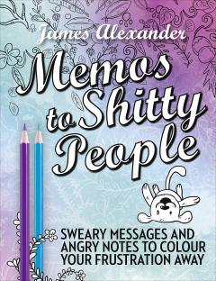 Memos to Shitty People