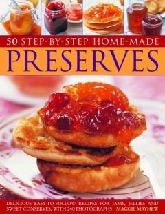 Coperta cărții 50 Step by Step Homemade Preserves