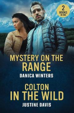 Coperta cărții Mystery On The Range / Colton In The Wild