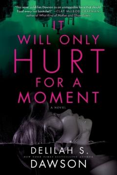 It Will Only Hurt for a Moment