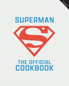 Coperta cărții DC: Superman: The Official Cookbook