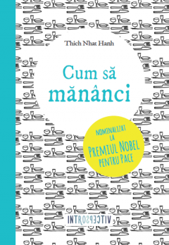 Cum sa mananci Thich Nhat Hanh