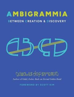 Ambigrammia - Between Creation and Discovery