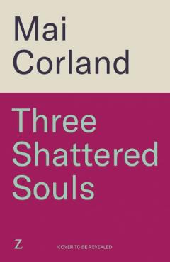Three Shattered Souls