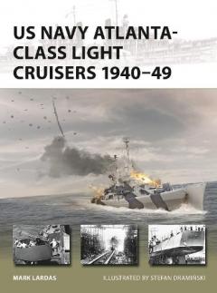 US Navy Atlanta-class Light Cruisers 1940–49