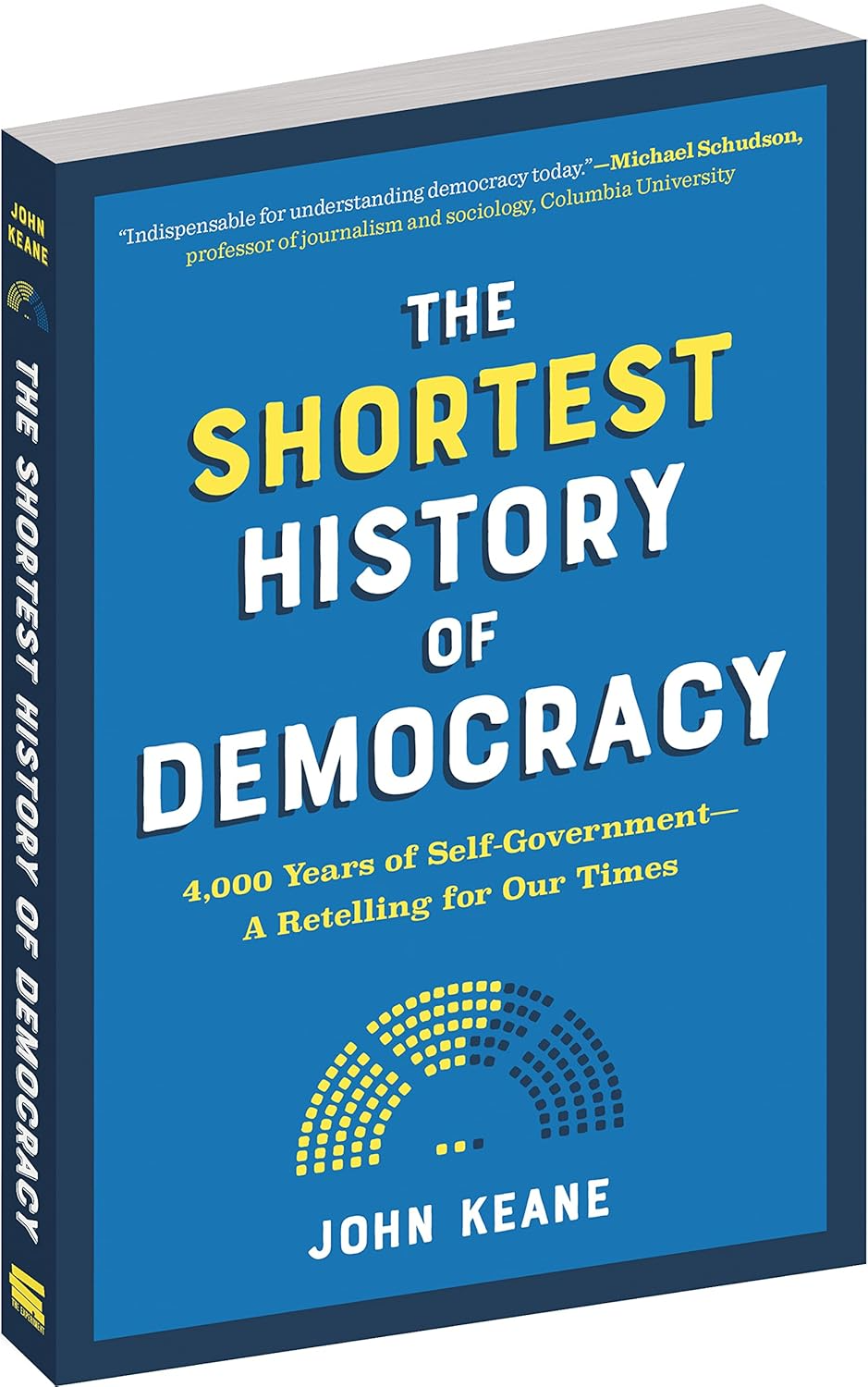 The Shortest History of Democracy - John Keane