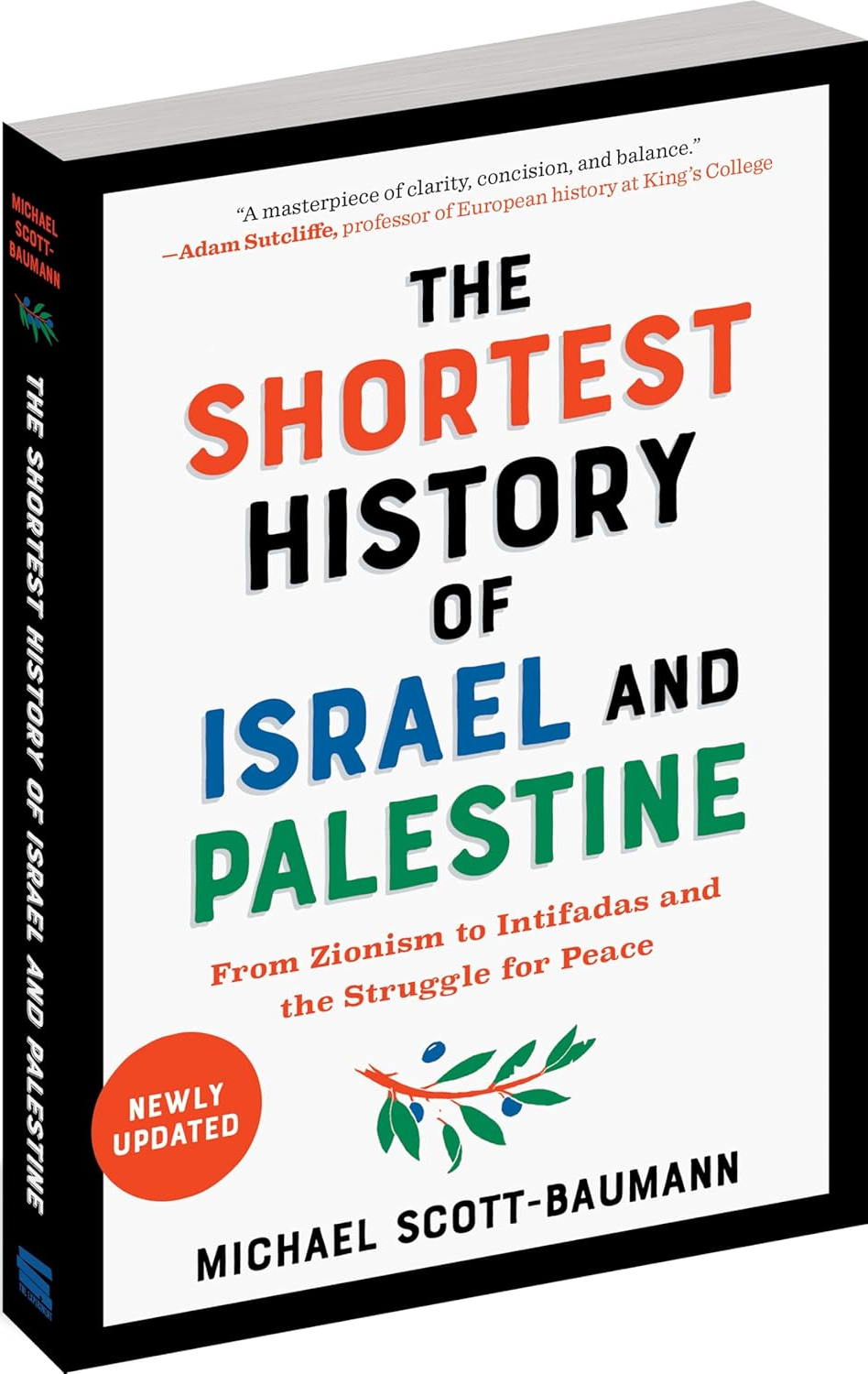 The Shortest History of Israel and Palestine - Michael Scott-Baumann