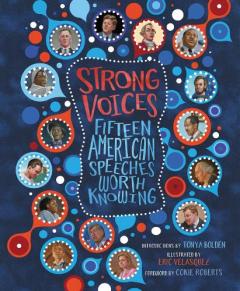 Coperta cărții Strong Voices: Fifteen American Speeches Worth Knowing