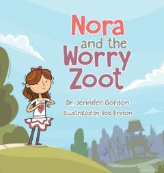 Nora and the Worry Zoot