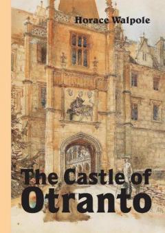 Coperta cărții The Castle of Otranto, Novel