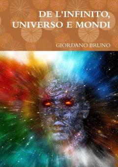 Coperta cărții DE L'INFINITO, UNIVERSO E MONDI