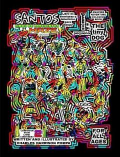 Santos the Tiny Dog: A Maze Coloring Book (Companion Book 2)