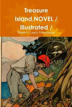 Treasure Island.NOVEL / illustrated /