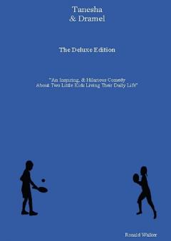 Tanesha & Dramel The Deluxe Edition