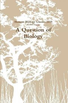A Question of Biology