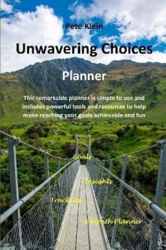 Unwavering Choices Planner