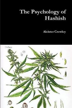 The Psychology of Hashish