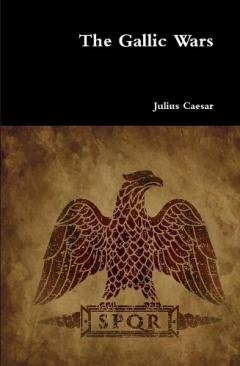 Coperta cărții The Gallic Wars