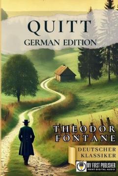 Coperta cărții Quitt - Theodor Fontane [German Edition]