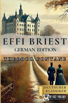 Effi Briest - Theodor Fontane [German Edition]