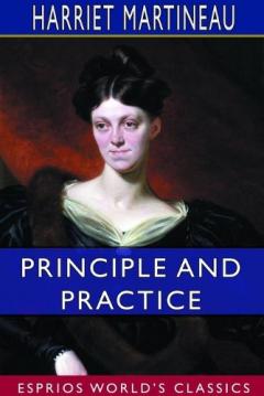 Coperta cărții Principle and Practice (Esprios Classics)