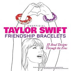 Unofficial Taylor Swift Friendship Bracelets: 33 Bead Designs Through the Eras