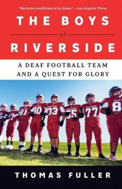 Coperta cărții The Boys of Riverside: A Deaf Football Team and a Quest for Glory
