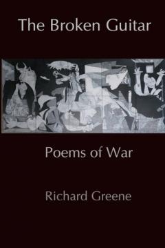 The Broken Guitar: Poems of War