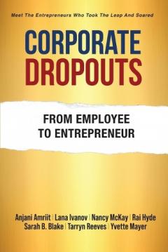 Corporate Dropouts