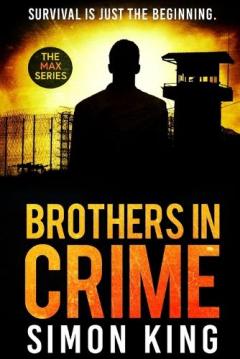Coperta cărții Brothers in Crime: Survival is just the beginning