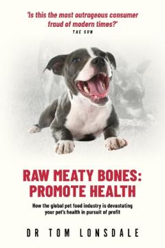 Coperta cărții Raw Raw Meaty Bones: Promote Health