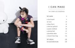 I Can Make My Own Accessories