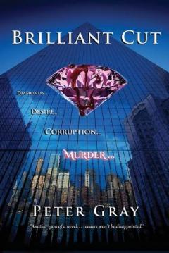 Coperta cărții Brilliant Cut: Diamonds Desire Corruption Murder