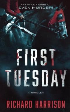 First Tuesday: Any Price a Winner...even murder!