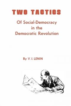 Coperta cărții Two Tactics of Social Democracy in the Democratic Revolution