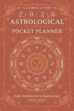 Llewellyn's 2026 Astrological Pocket Planner: Daily Ephemeris & Aspectarian 2025-2027