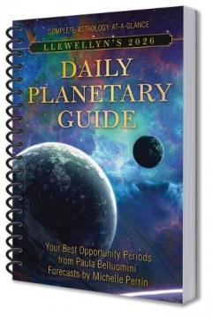 Llewellyn's 2026 Daily Planetary Guide: Complete Astrology At-A-Glance