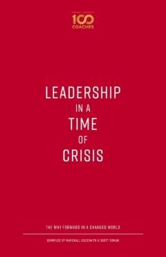 Coperta cărții Leadership in a Time of Crisis: The Way Forward in a Changed World