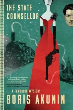 The State Counsellor: A Fandorin Mystery